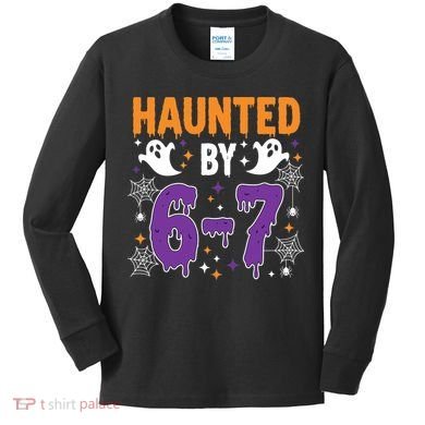 Haunted By 67 Halloween Gift Meme Kids Long Sleeve Shirt