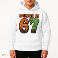 Haunted By 67 Halloween Meme Hoodie thumb 2