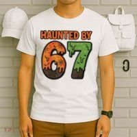 Haunted By 67 Halloween Meme T-Shirt thumb 6