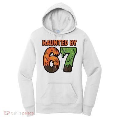 Haunted By 67 Halloween Meme Women's Hoodie