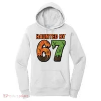 Haunted By 67 Halloween Meme Women's Hoodie thumb 0