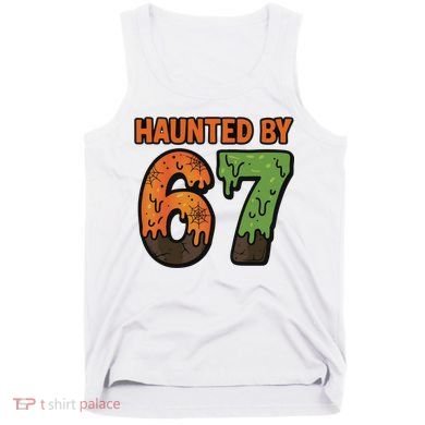 Haunted By 67 Halloween Meme Tank Top