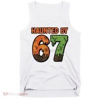 Haunted By 67 Halloween Meme Tank Top thumb 0