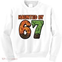 Haunted By 67 Halloween Meme Kids Sweatshirt thumb 0