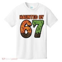 Haunted By 67 Halloween Meme Kids T-Shirt thumb 0