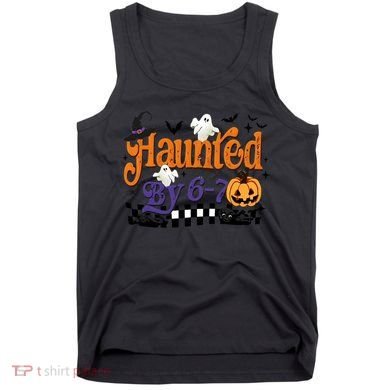 Haunted By 67 Halloween Funny Meme Joke Tank Top