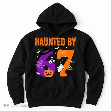 Haunted By 67 Six Seven Halloween 6-7 Hoodie