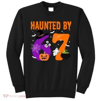Haunted By 67 Six Seven Halloween 6-7 Sweatshirt