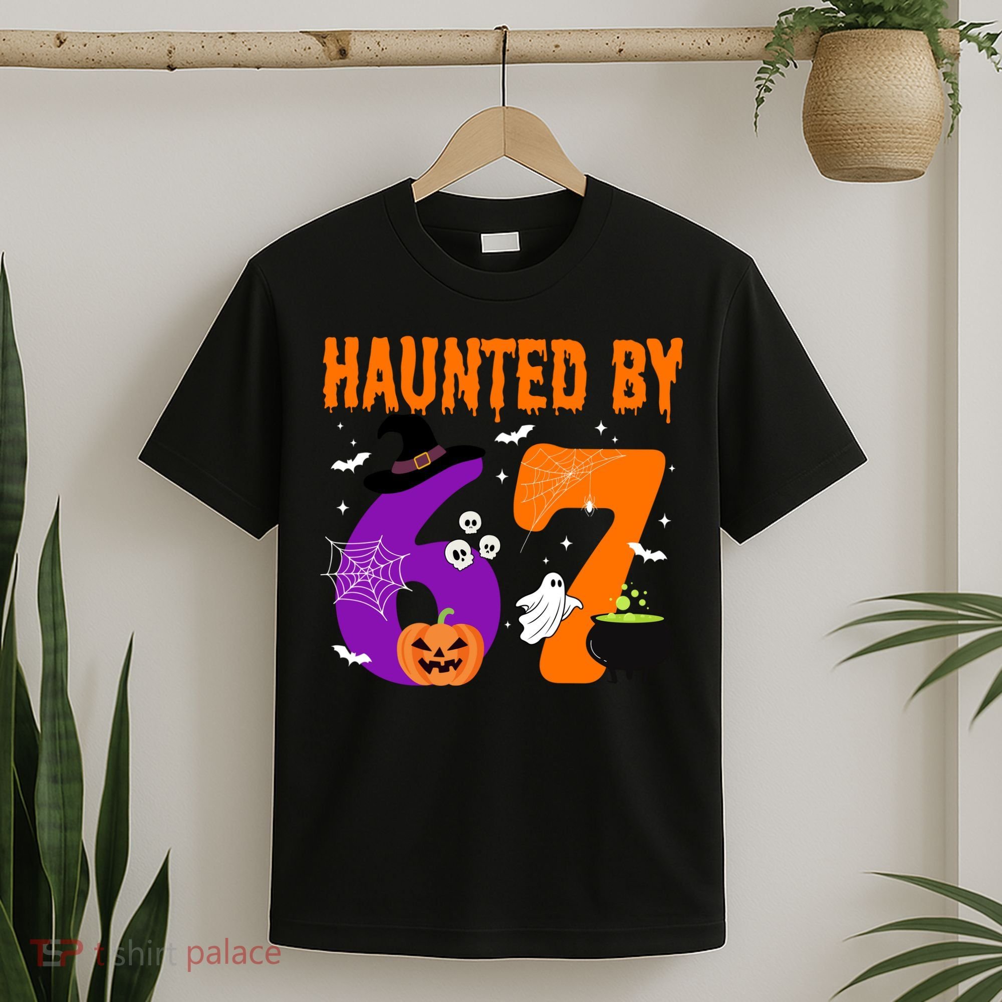 Haunted By 67 Six Seven Halloween 6-7 T-Shirt