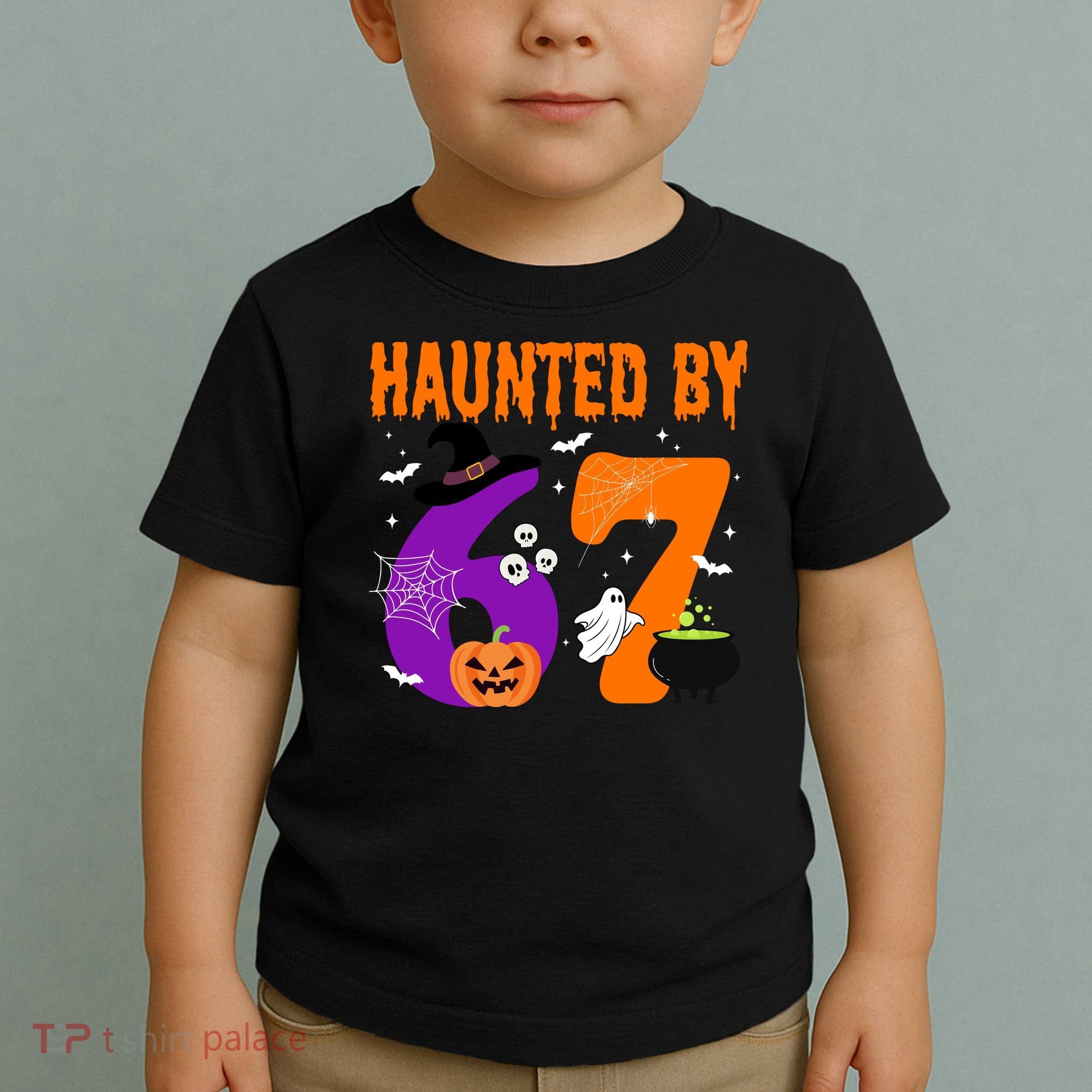 Haunted By 67 Six Seven Halloween 6-7 Toddler T-Shirt