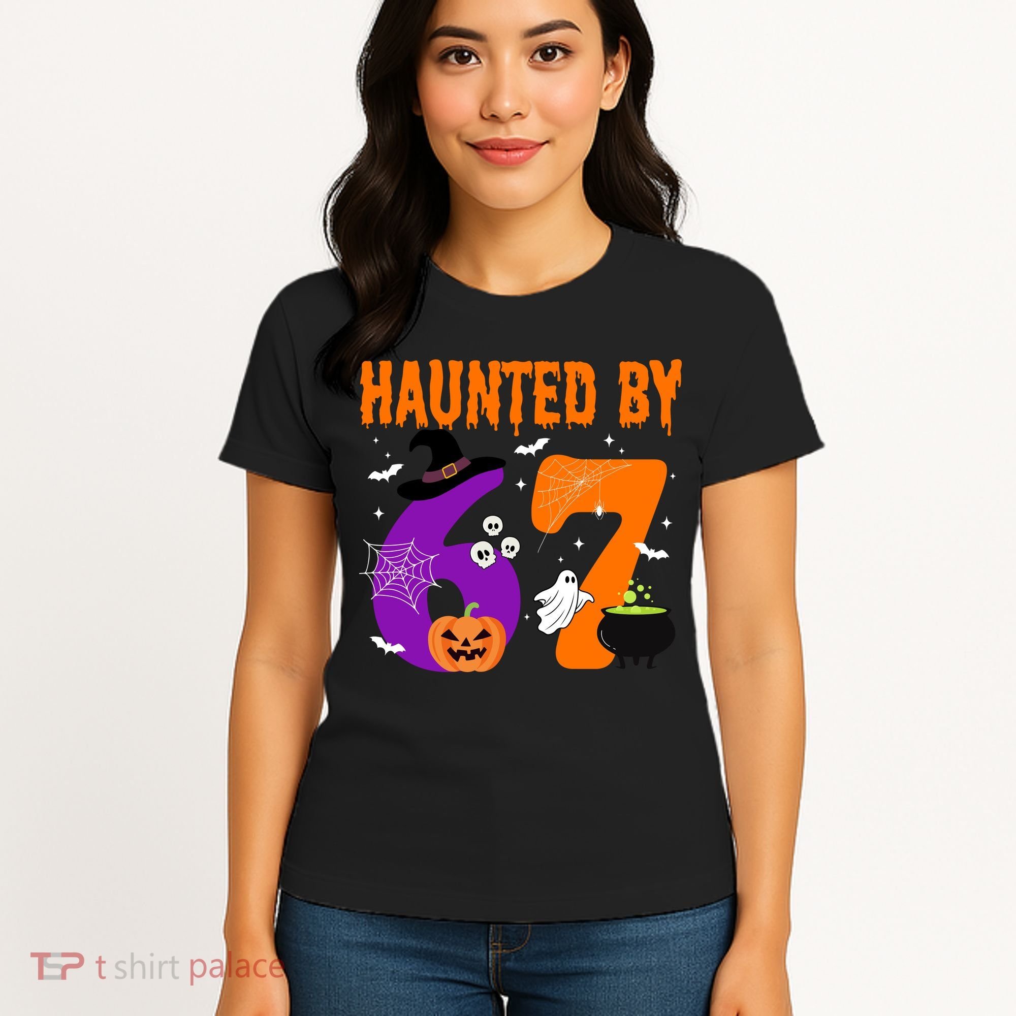 Haunted By 67 Six Seven Halloween 6-7 Women's T-Shirt