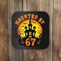 Haunted By 67 Funny Six Seven Gen Alpha Z Halloween Coaster thumb 0