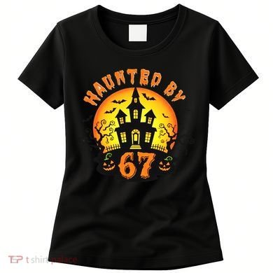 Haunted By 67 Funny Six Seven Gen Alpha Z Halloween Women's T-Shirt