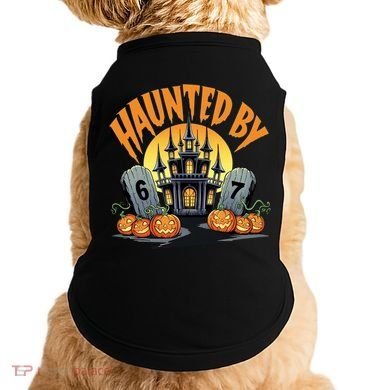 Haunted By 67 Funny Haunted By 6-7 Halloween Doggie Tank