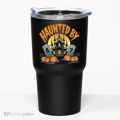 Haunted By 67 Funny Haunted By 6-7 Halloween Tumbler
