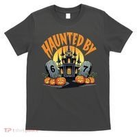 Haunted By 67 Funny Haunted By 6-7 Halloween T-Shirt thumb 0