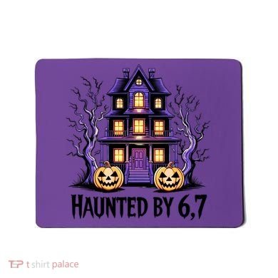 Haunted By 67 Halloween 6-7 Meme Spooky Costume Mousepad