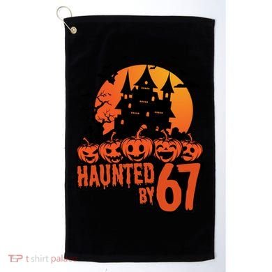 Haunted By 67 Halloween 6-7 Spooky Meme Funny Golf Towel