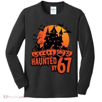 Haunted By 67 Halloween 6-7 Spooky Meme Funny Kids Long Sleeve Shirt