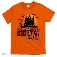 Haunted By 67 Halloween 6-7 Spooky Meme Funny T-Shirt thumb 0