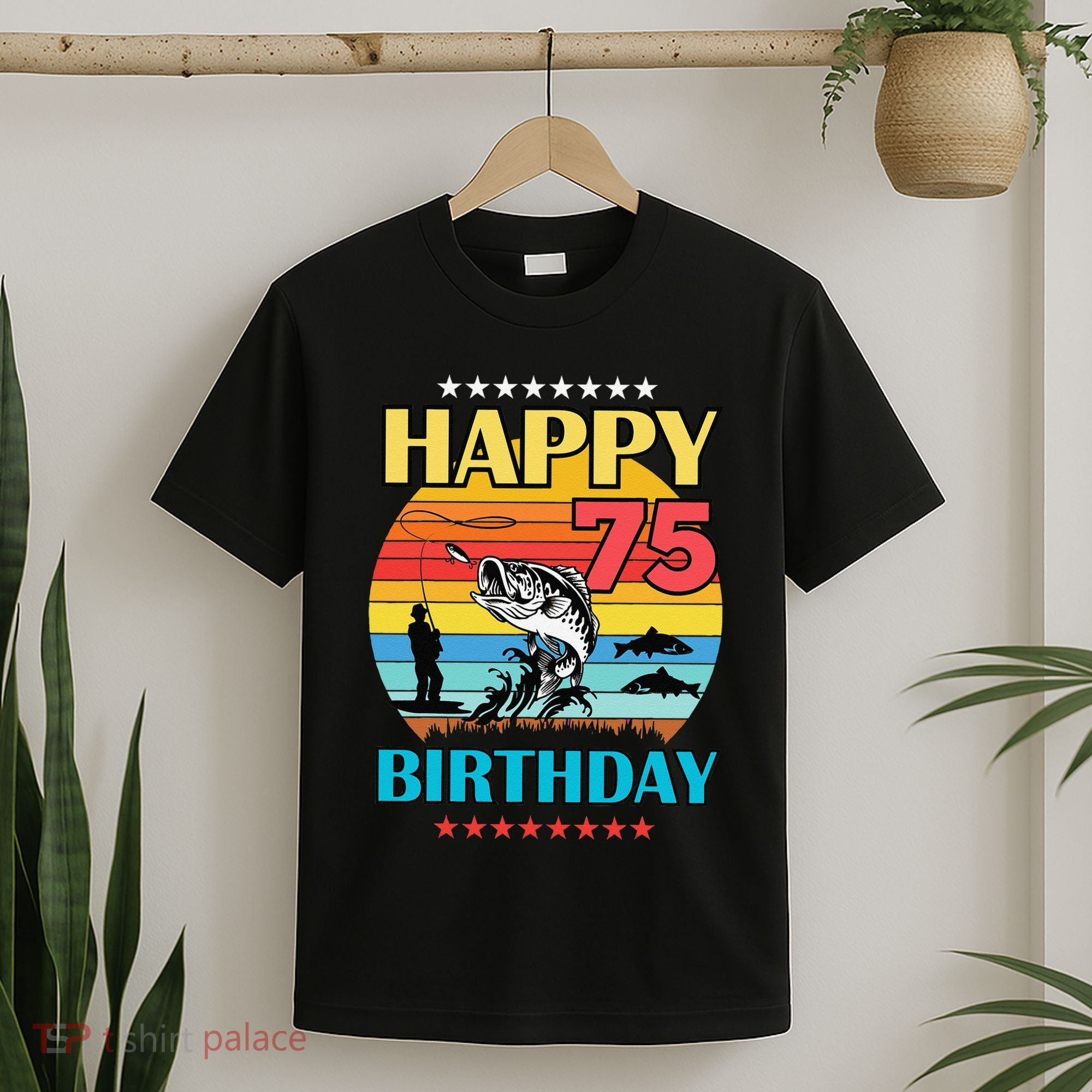 Happy Birthday 75 Year Old Birthday Fishing Fishermans 75th T-Shirt