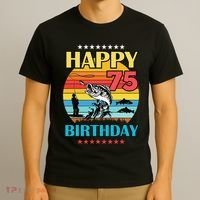 Happy Birthday 75 Year Old Birthday Fishing Fishermans 75th T-Shirt thumb 3
