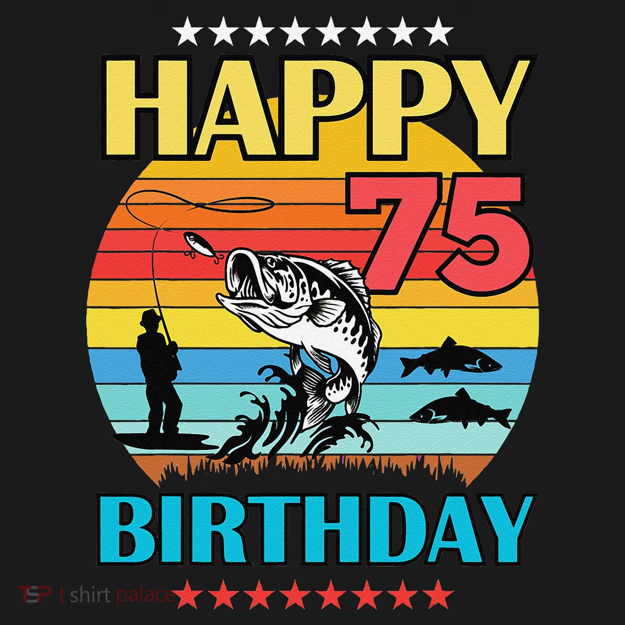 Happy Birthday 75 Year Old Birthday Fishing Fishermans 75th Women's Tank Top