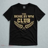 Home By 9pm Club Funny Western Hard Worker Gift Home By 9 Pm Club T-Shirt thumb 5