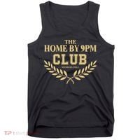 Home By 9pm Club Funny Western Hard Worker Gift Home By 9 Pm Club Tank Top thumb 0