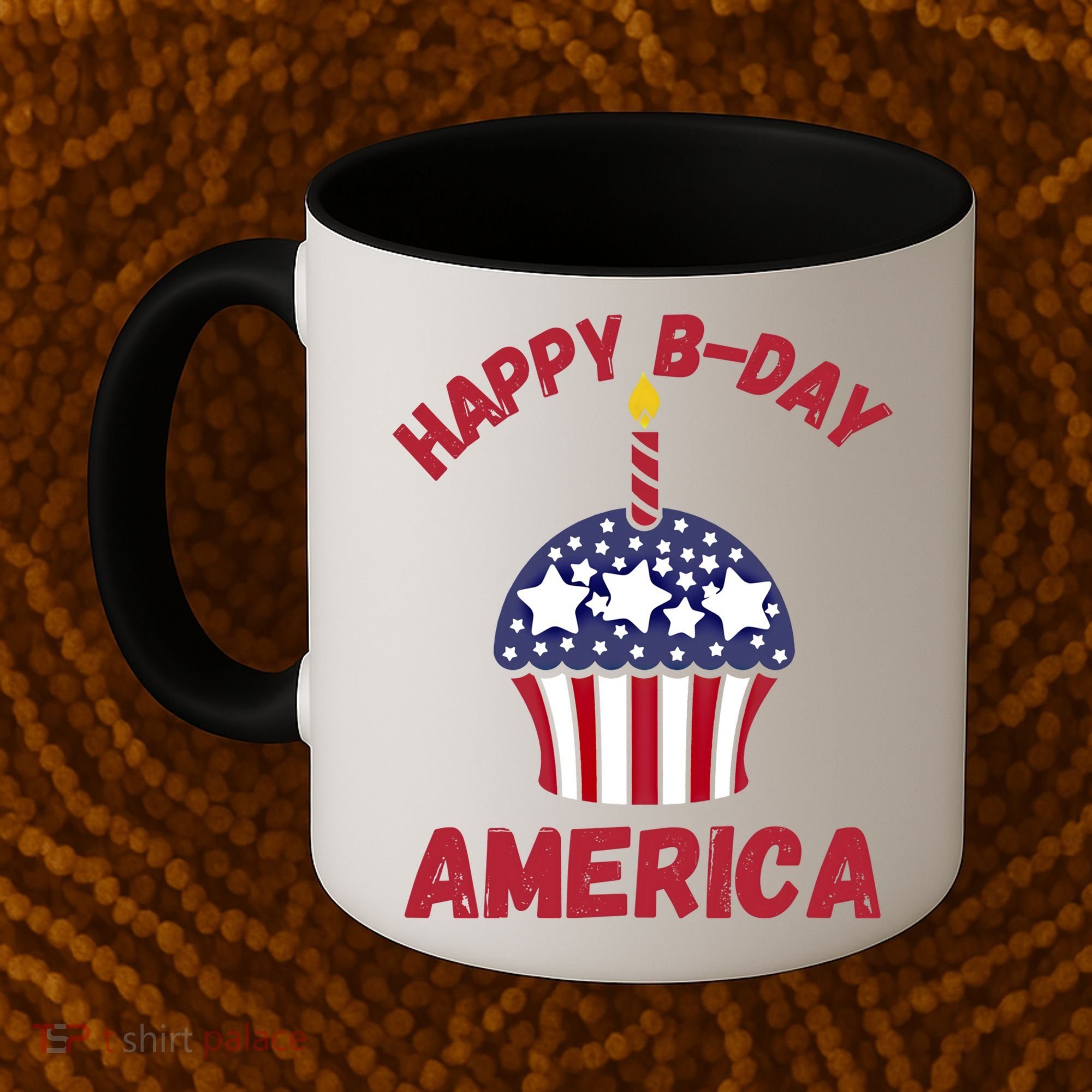 Happy Birthday America Cupcake Fourth Of July Meaningful Gift Coffee Mug