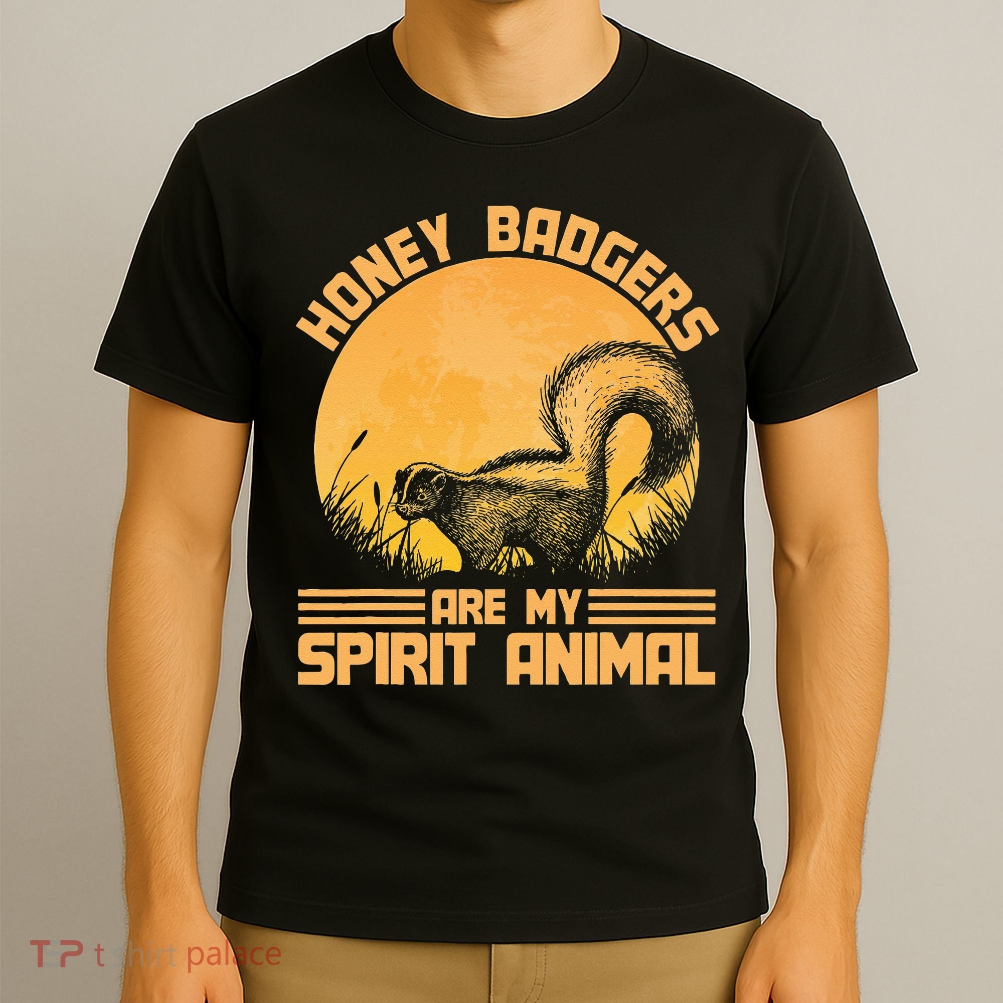 Honey Badgers Are My Spirit Animal Honey Badger T-Shirt
