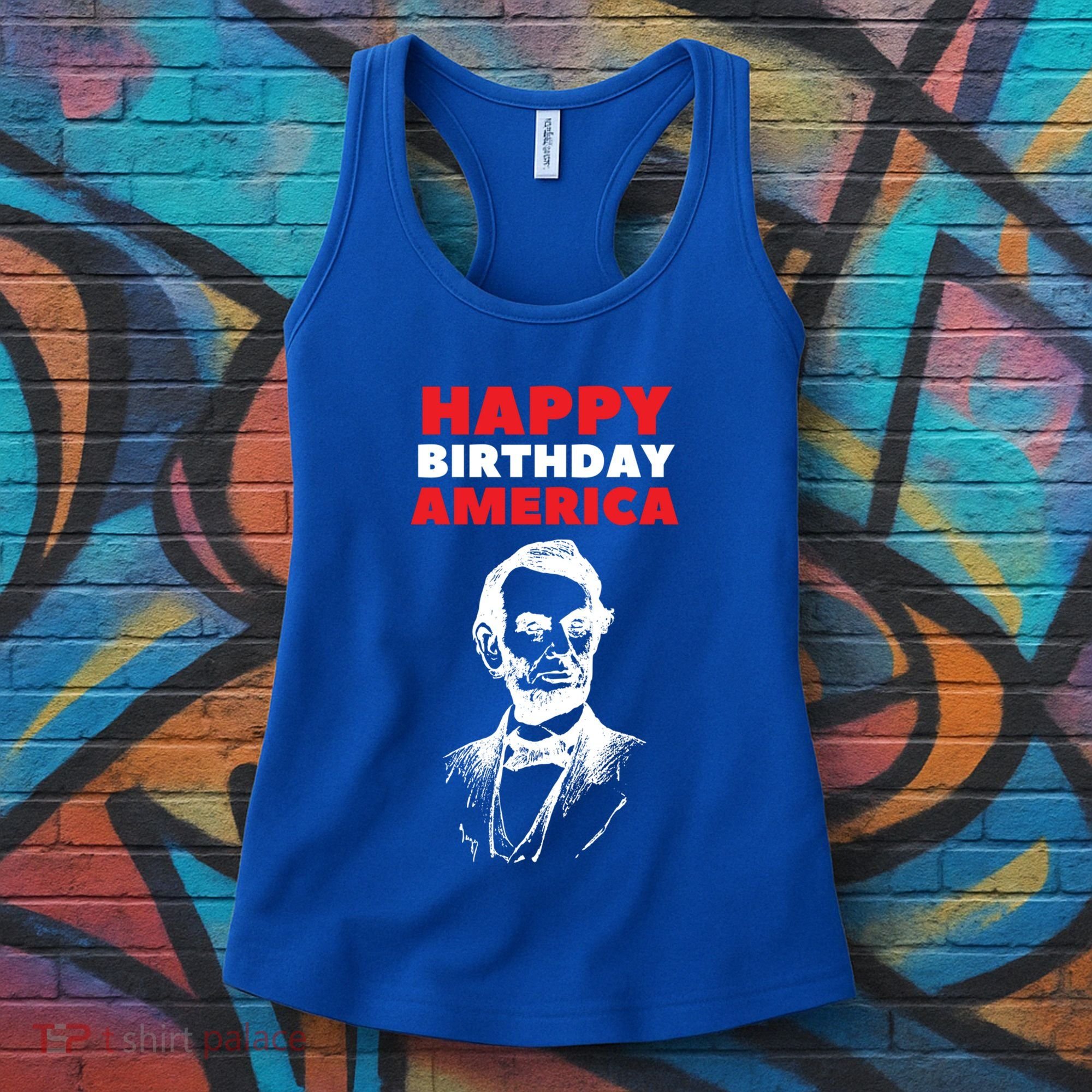 Happy Birthday America Abraham Lincoln Cool Gift Women's Tank Top