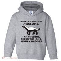 Honey Badgers Are Awesome Therefore I Am A Honey Badger Toddler Hoodie thumb 0