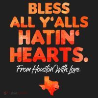 Houston Baseball Bless All Y'alls Hatin' Hearts With Love Tumbler thumb 3