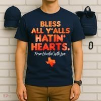 Houston Baseball Bless All Y'alls Hatin' Hearts With Love T-Shirt thumb 6