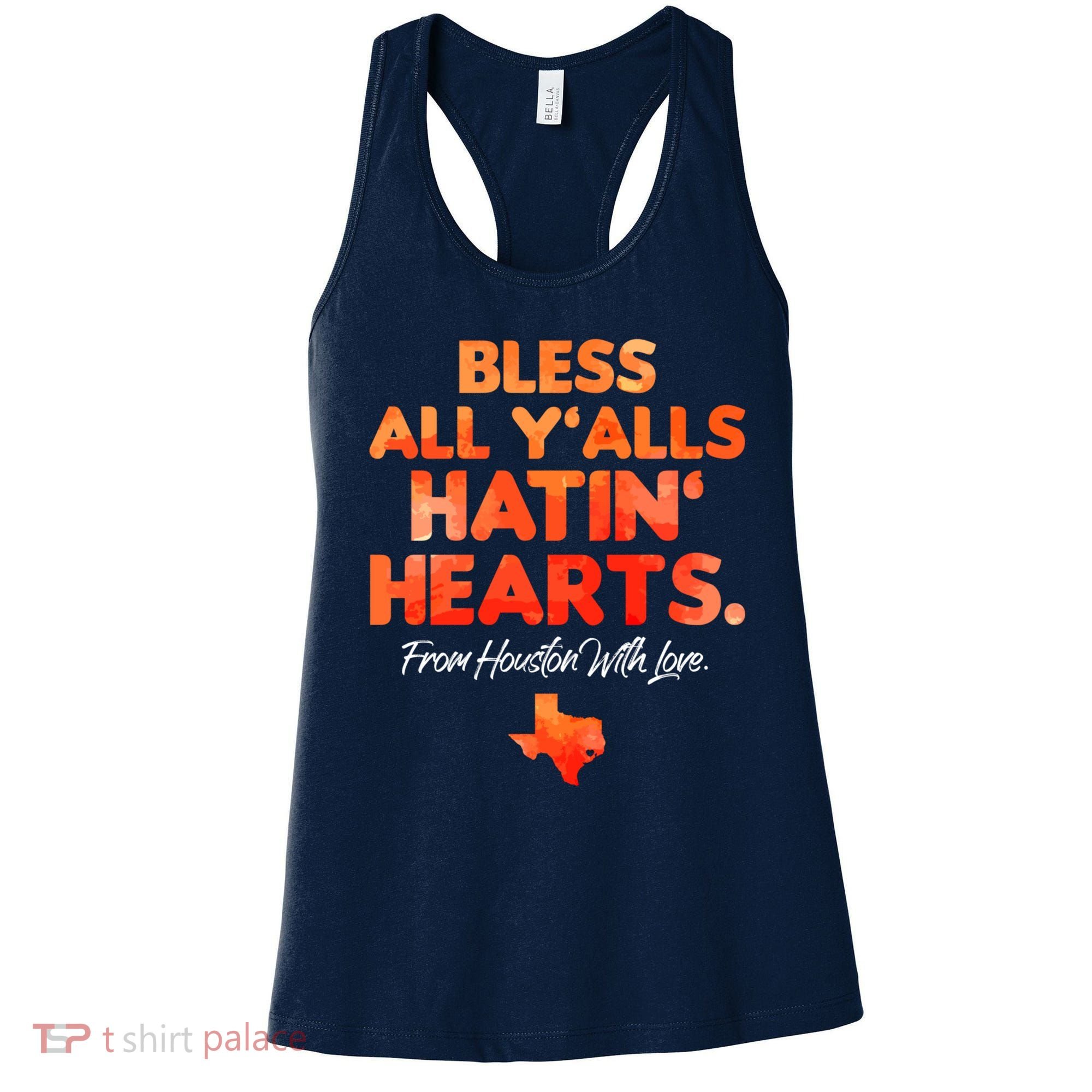 Houston Baseball Bless All Y'alls Hatin' Hearts With Love Women's Tank Top