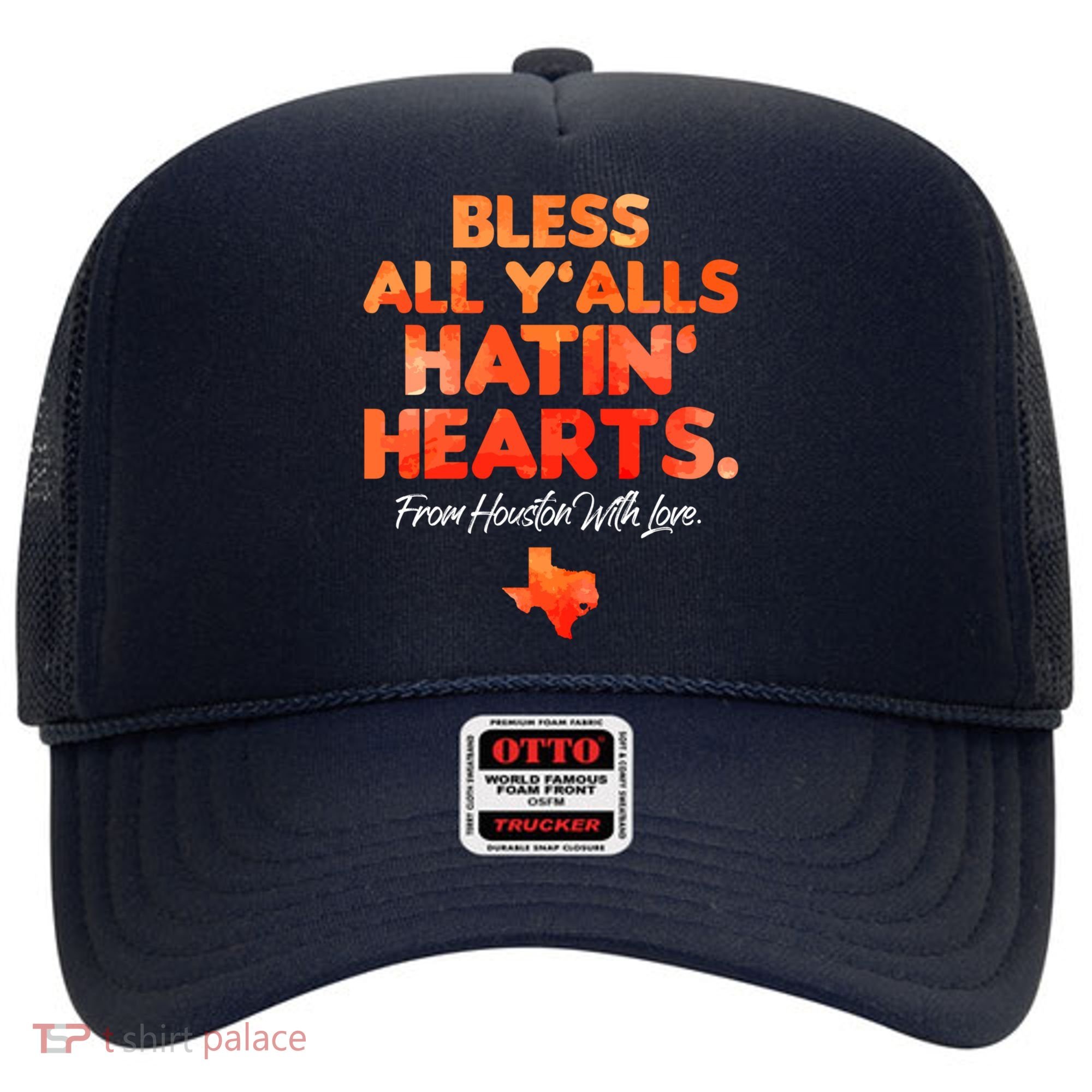 Houston Baseball Bless All Y'alls Hatin' Hearts With Love Hat