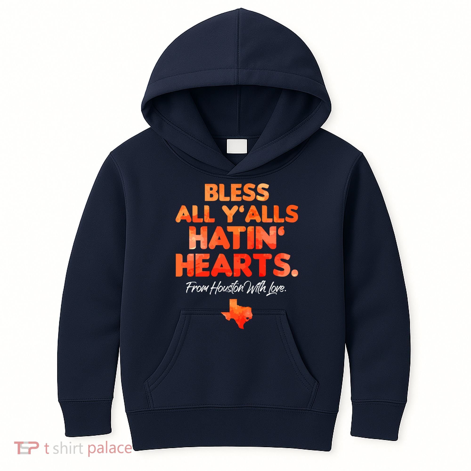 Houston Baseball Bless All Y'alls Hatin' Hearts With Love Kids Hoodie