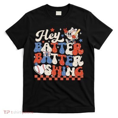 Hey Batter Batter Swing Baseball Softball Women T-Shirt