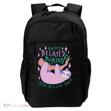 Happy Belated Birthday Funny Sloth Backpack