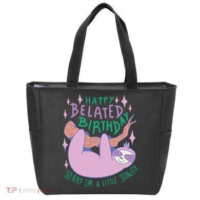 Happy Belated Birthday Funny Sloth Tote Bag
