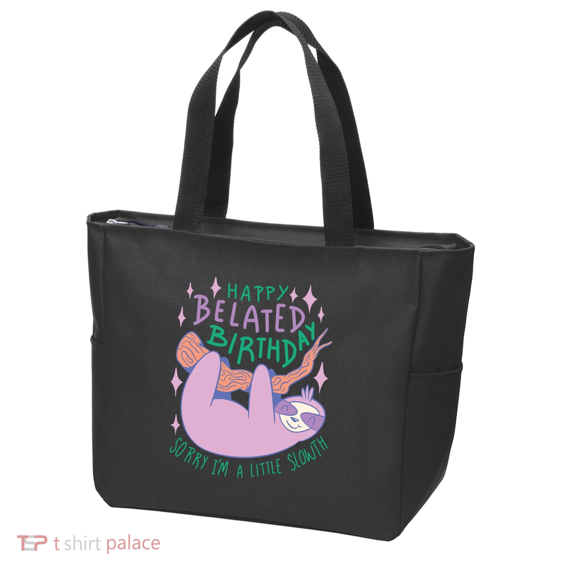 Happy Belated Birthday Funny Sloth Tote Bag