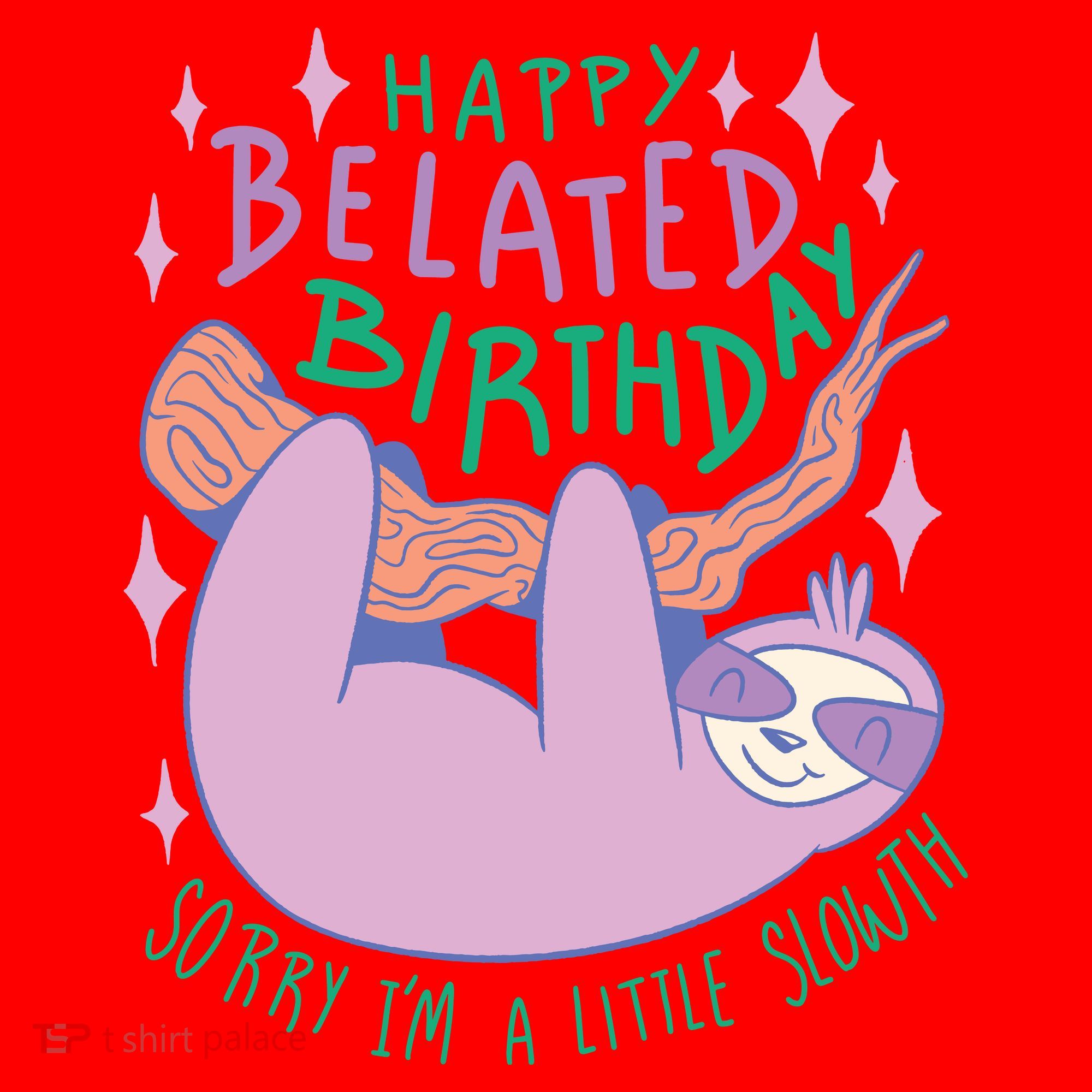 Happy Belated Birthday Funny Sloth Santa Hat