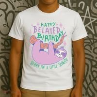 Happy Belated Birthday Funny Sloth T-Shirt thumb 3