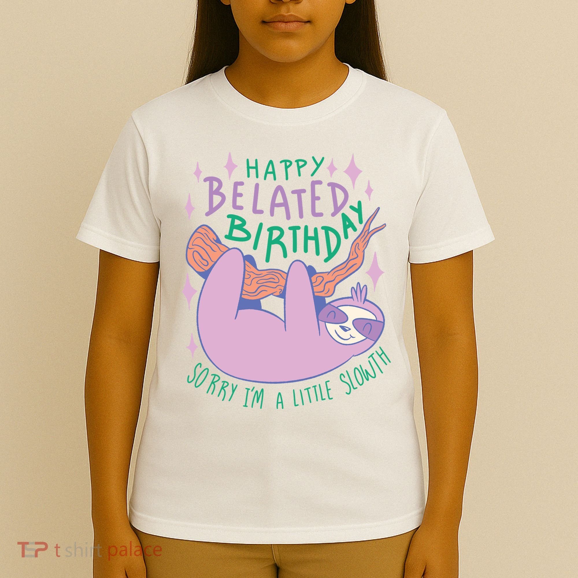 Happy Belated Birthday Funny Sloth T-Shirt