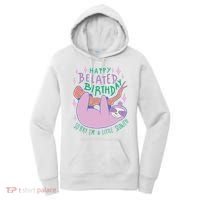 Happy Belated Birthday Funny Sloth Women's Hoodie thumb 0
