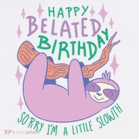 Happy Belated Birthday Funny Sloth Women's Tank Top thumb 5