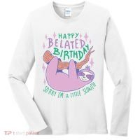 Happy Belated Birthday Funny Sloth Women's Long Sleeve Shirt thumb 0