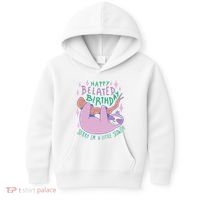 Happy Belated Birthday Funny Sloth Kids Hoodie thumb 0