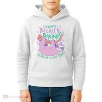 Happy Belated Birthday Funny Sloth Kids Hoodie thumb 4